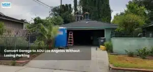 How to Convert Your Garage Into an ADU Without Losing Parking or Violating Zoning